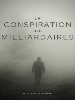 cover image of La Conspiration des Milliardaires